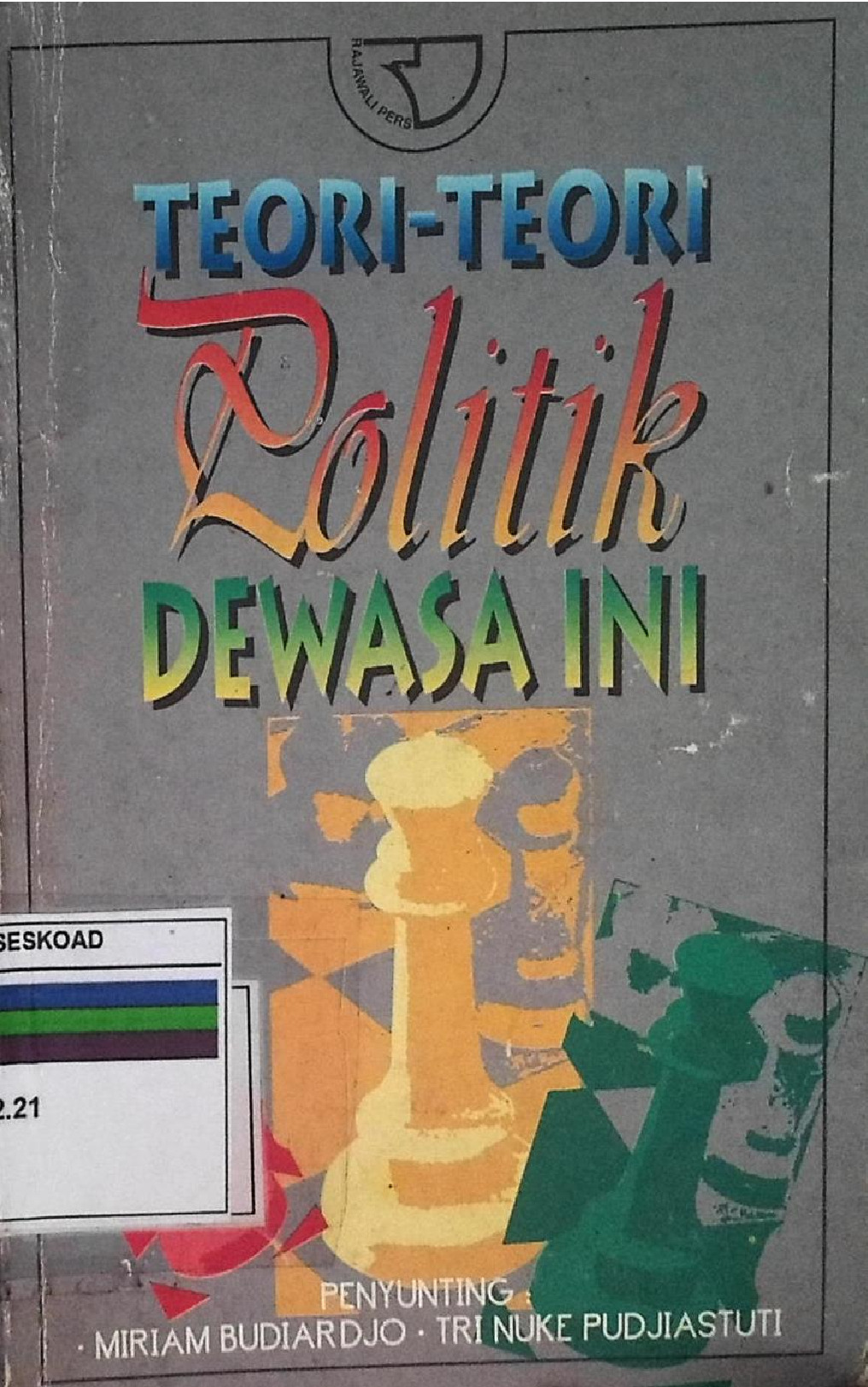 Teori-Teori Politik Dewasa Ini